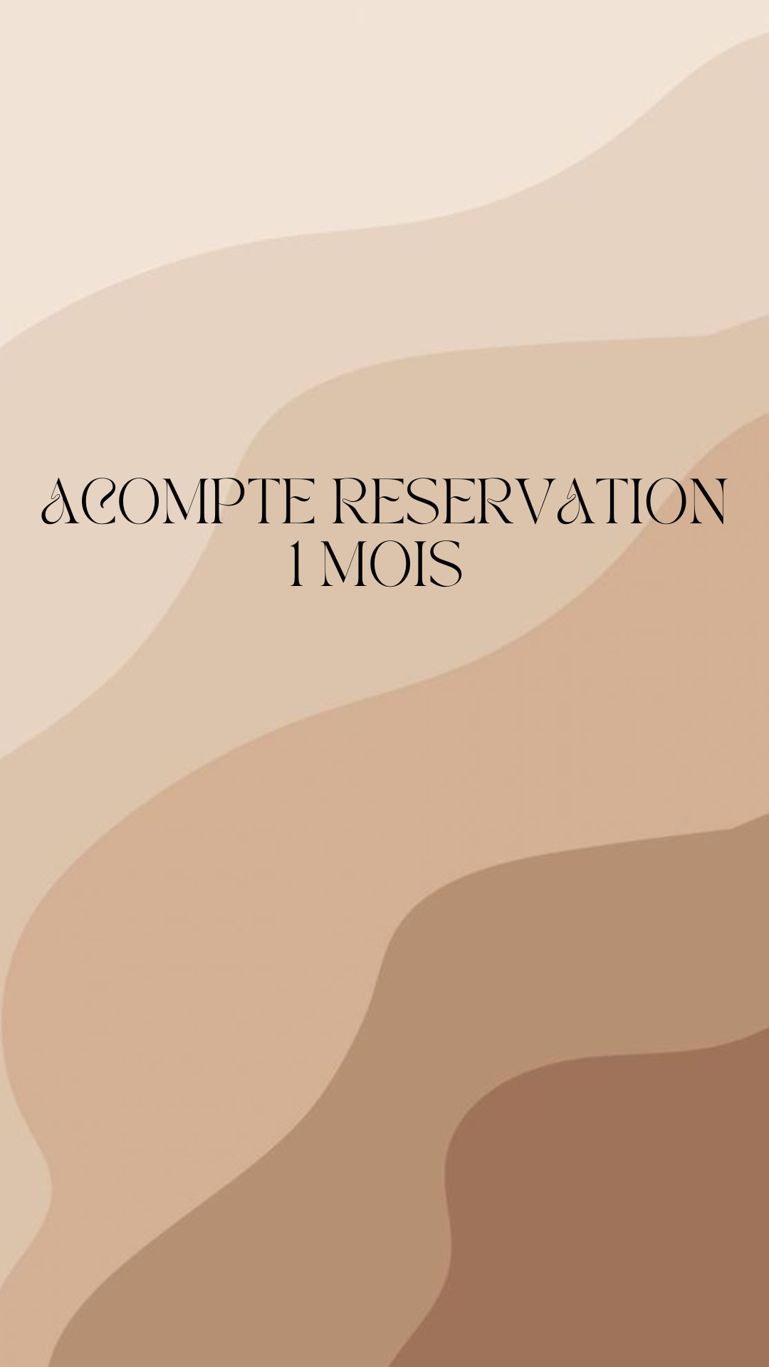 ACOMPTE Réservation 1 mois